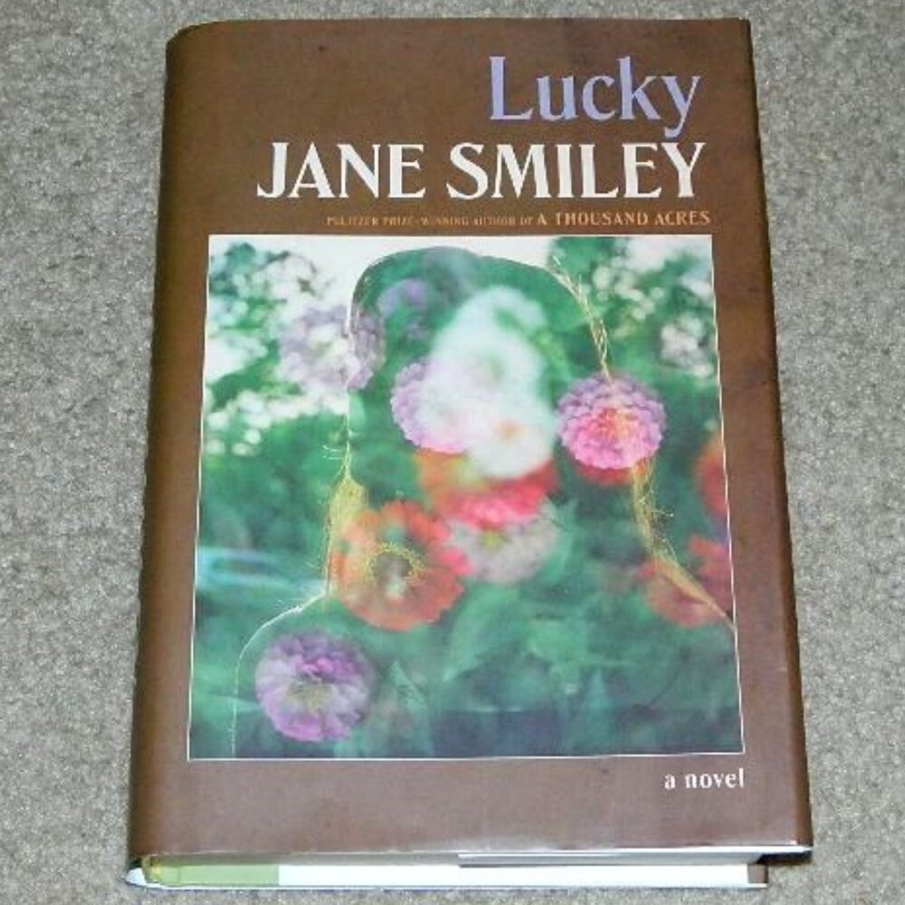 Jane Smiley LUCKY Hard Cover